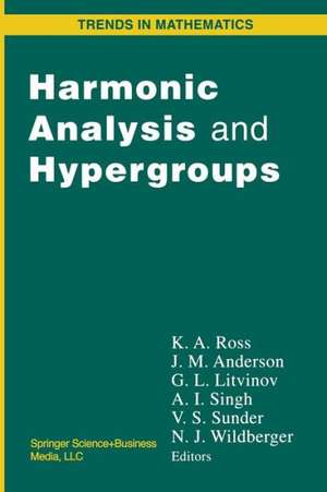 Harmonic Analysis and Hypergroups de Ken Ross