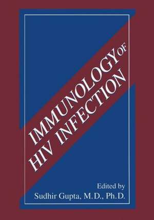 Immunology of HIV Infection de Sudhir Gupta