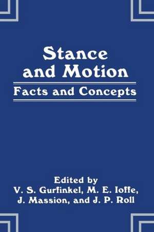 Stance and Motion: Facts and Concepts de V.S. Gurfinkel