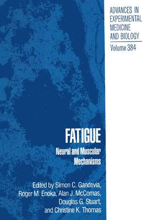 Fatigue: Neural and Muscular Mechanisms de Patricia A. Pierce