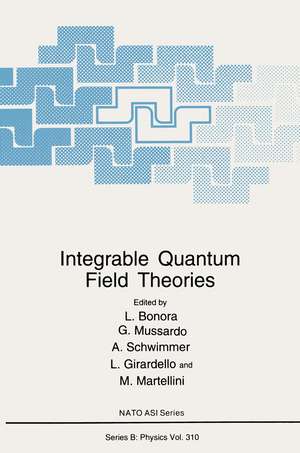 Integrable Quantum Field Theories de L. Bonora