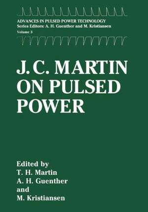 J. C. Martin on Pulsed Power de T. H. Martin