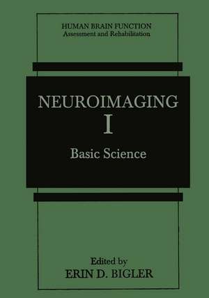 Neuroimaging I: Basic Science de Erin D. Bigler