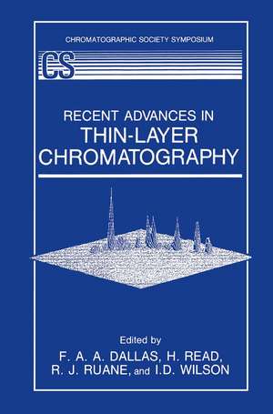 Recent Advances in Thin-Layer Chromatography de F.A.A. Dallas