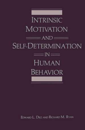 Intrinsic Motivation and Self-Determination in Human Behavior de Edward L. Deci