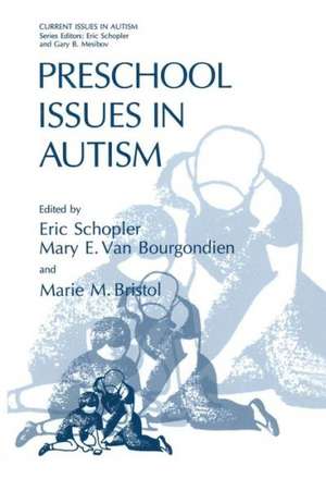 Preschool Issues in Autism de Eric Schopler