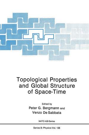 Topological Properties and Global Structure of Space-Time de Peter G. Bergmann