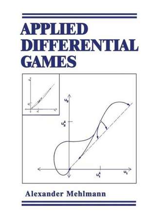 Applied Differential Games de A. Mehlmann