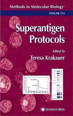 Superantigen Protocols de Teresa Krakauer