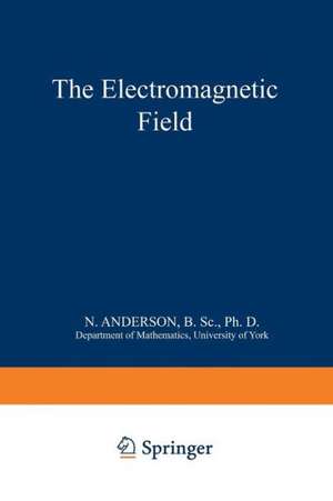 The Electromagnetic Field de N. Anderson