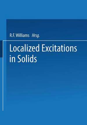 Localized Excitations in Solids de R. F. Wallis