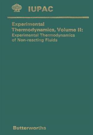 Experimental Thermodynamics Volume II: Experimental Thermodynamics of Non-reacting Fluids de John P. McCullough