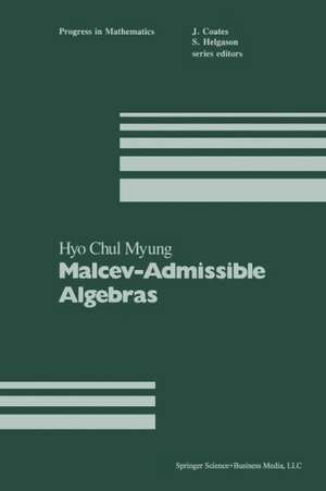 Malcev-Admissible Algebras de H.C. Myung