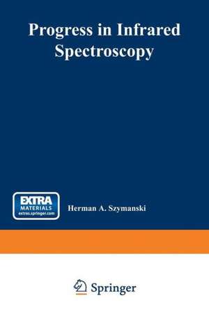 Progress in Infrared Spectroscopy: Volume 1 de NA Infrared Spectroscopy Institute