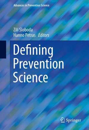 Defining Prevention Science de Zili Sloboda