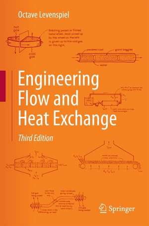 Engineering Flow and Heat Exchange de Octave Levenspiel
