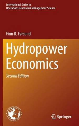 Hydropower Economics de Finn R Førsund