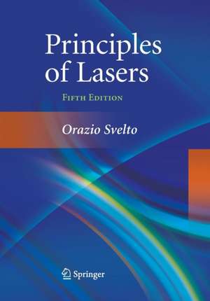 Principles of Lasers de Orazio Svelto