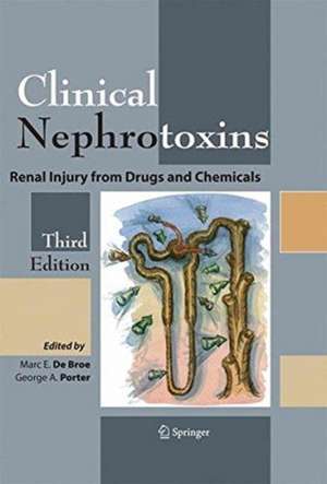 Clinical Nephrotoxins: Renal Injury from Drugs and Chemicals de William M. Bennett