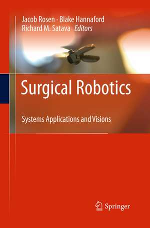 Surgical Robotics de Jacob Rosen