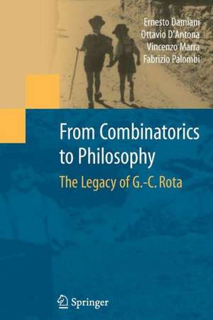 From Combinatorics to Philosophy: The Legacy of G.-C. Rota de Ernesto Damiani