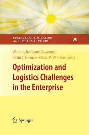 Optimization and Logistics Challenges in the Enterprise de Wanpracha Chaovalitwongse