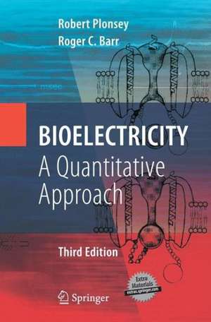 Bioelectricity: A Quantitative Approach de Robert Plonsey