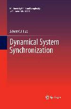 Dynamical System Synchronization de Albert C. J. Luo