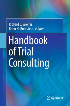 Handbook of Trial Consulting de Richard L. Wiener