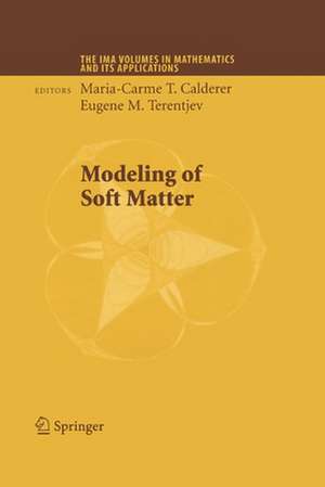 Modeling of Soft Matter de Maria-Carme T. Calderer