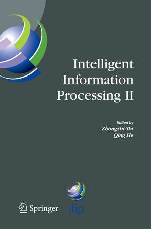 Intelligent Information Processing II: IFIP TC12/WG12.3 International Conference on Intelligent Information Processing (IIP2004) October 21-23, 2004, Beijing, China de Qing He