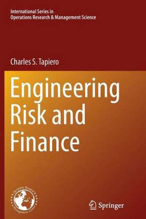 Engineering Risk and Finance de Charles S. Tapiero