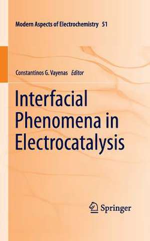 Interfacial Phenomena in Electrocatalysis de Constantinos G. Vayenas