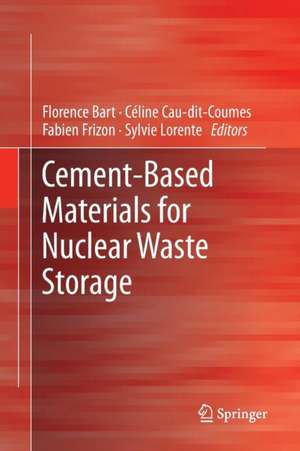 Cement-Based Materials for Nuclear Waste Storage de Florence Bart