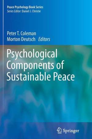 Psychological Components of Sustainable Peace de Peter T. Coleman