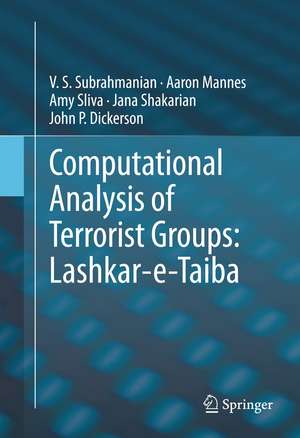 Computational Analysis of Terrorist Groups: Lashkar-e-Taiba de V.S. Subrahmanian