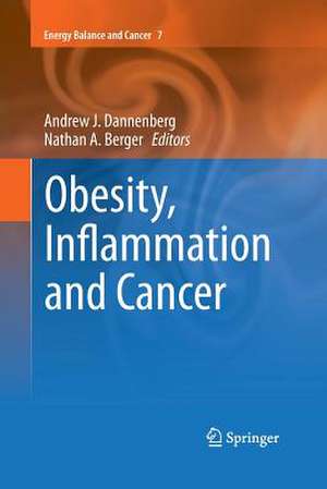 Obesity, Inflammation and Cancer de Andrew J. Dannenberg