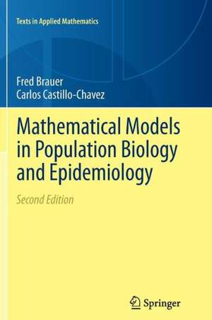 Mathematical Models in Population Biology and Epidemiology de Fred Brauer