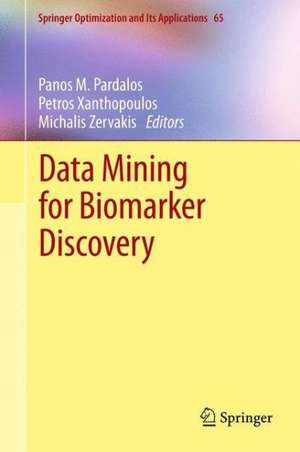 Data Mining for Biomarker Discovery de Panos M. Pardalos