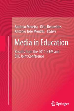 Media in Education: Results from the 2011 ICEM and SIIE joint Conference de António Moreira