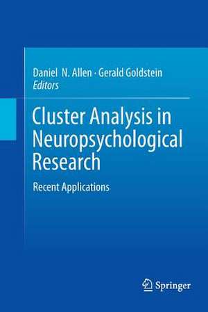 Cluster Analysis in Neuropsychological Research: Recent Applications de Daniel N. Allen