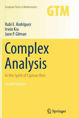 Complex Analysis: In the Spirit of Lipman Bers de Rubí E. Rodríguez