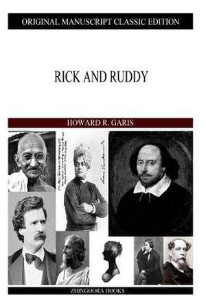 Rick and Ruddy de Howard R. Garis