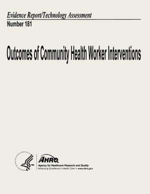 Outcomes of Community Health Worker Interventions de U. S. Department of Heal Human Services