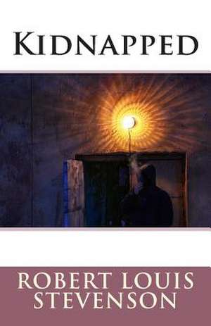 Kidnapped de Robert Louis Stevenson