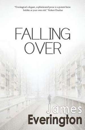 Falling Over de James Everington