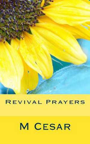 Revival Prayers de M. Cesar