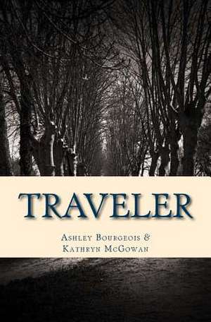 Traveler de Ashley Bourgeois