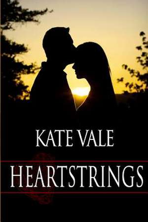 Heartstrings de Kate Vale