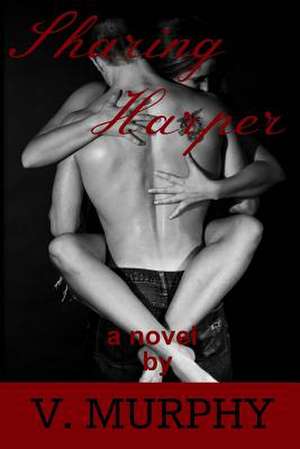 Sharing Harper de V. Murphy